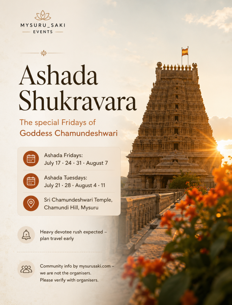 Ashada Shukravara at Sri Chamundeshwari Temple, Chamundi Hill, Mysuru – special Friday and Tuesday pujas to Goddess Chamundeshwari, 17 July to 11 August 2026